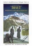 Tibet - Widerstand des Geistes (Buddhismus Trilogie Vol. 2)