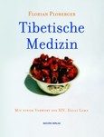 Tibetische Medizin Tibetische Medizin