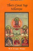 Tibets Great Yogi Milarepa Tibets Great Yogi Milarepa
