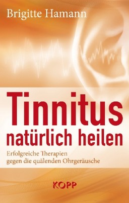 Tinnitus natürlich heilen