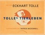 Tolles Tierleben
