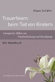 Trauerfeiern beim Tod von Kindern