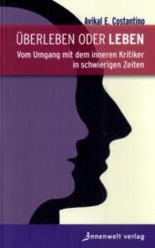 Überleben oder Leben