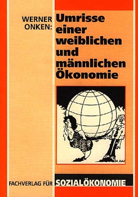 Umrisse einer weiblichen und männlichen Ökonomie
