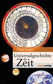 Universalgeschichte der Zeit Universalgeschichte der Zeit