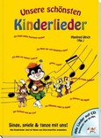 Unsere schönsten Kinderlieder, m. Audio-CD