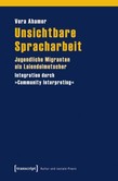 Unsichtbare Spracharbeit Unsichtbare Spracharbeit