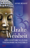 Uralte Weisheit Uralte Weisheit