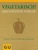 Vegetarisch! Das Goldene von GU