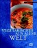 Vegetarisches aus aller Welt