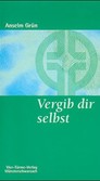 Vergib dir selbst Vergib dir selbst
