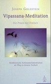Vipassana-Meditation Vipassana-Meditation