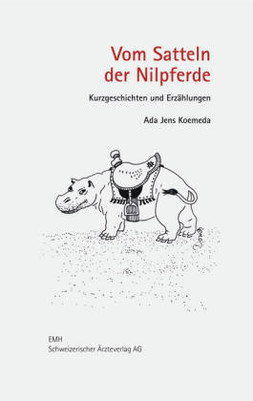 Vom Satteln der Nilpferde