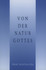 Von der Natur Gottes