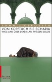 Von Kopftuch bis Scharia Von Kopftuch bis Scharia