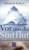 Vor uns die Sintflut Vor uns die Sintflut