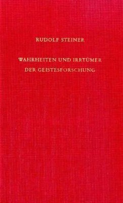 Wahrheiten und Irrtümer der Geistesforschung