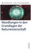 Wandlungen in den Grundlagen der Naturwissenschaft Wandlungen in den Grundlagen der Naturwissenschaft