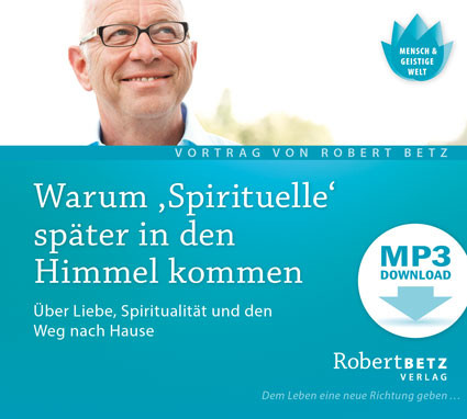 Warum 'Spirituelle' später in den Himmel kommen - MP3 Download