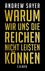Warum wir uns die Reichen nicht leisten können