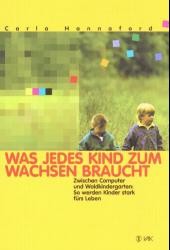 Was jedes Kind zum Wachsen braucht