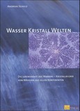 Wasser Kristall Welten