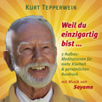 Weil du einzigartig bist ..., Audio-CD
