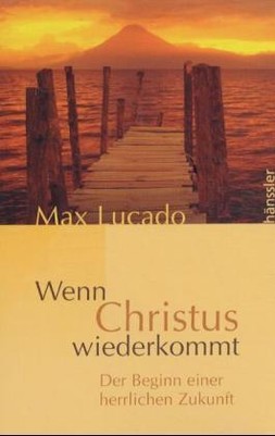 Wenn Christus wiederkommt