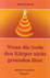 Wenn die Seele den Körper nicht gesunden lässt