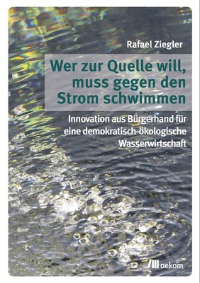 Wer zur Quelle will, muss gegen den Strom schwimmen