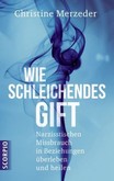 Wie schleichendes Gift Wie schleichendes Gift