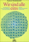 Wir sind alle eins Wir sind alle eins
