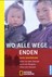 Wo alle Wege enden.