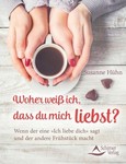 Woher weiß ich, dass du mich liebst? Woher weiß ich, dass du mich liebst?