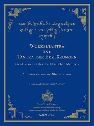Wurzeltantra und Tantra der Erklärungen