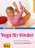 Yoga für Kinder