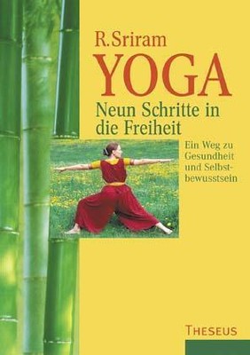 Yoga, Neun Schritte in die Freiheit