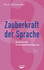 Zauberkraft der Sprache