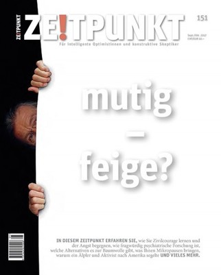 Zeitpunkt Nr. 151: mutig - feige?