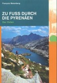 Zu Fuß durch die Pyrenäen - Der Osten Zu Fuß durch die Pyrenäen - Der Osten