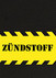 Zündstoff
